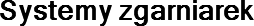 Systemy zgarniarek